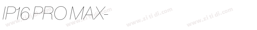 IP16 PRO MAX字体转换